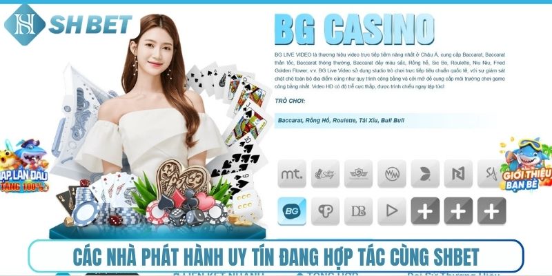 Các nhà phát hành uy tín đang hợp tác cùng Shbet
