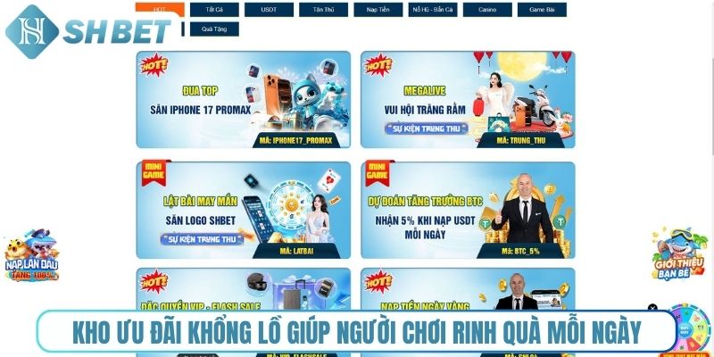 Kho ưu đãi khổng lồ giúp người chơi rinh quà mỗi ngày