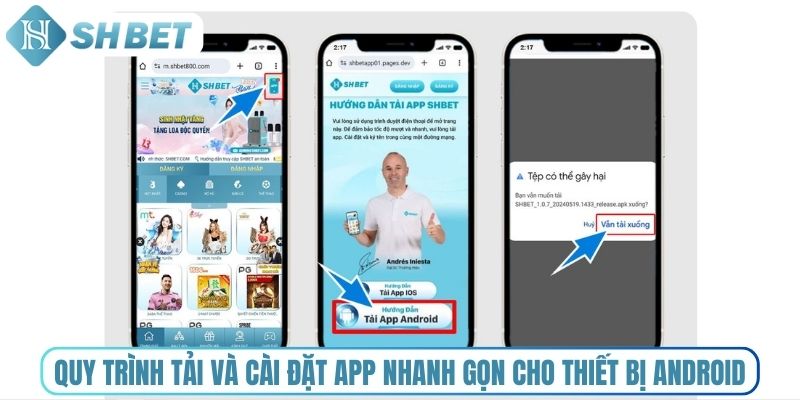 Quy trình tải và cài đặt app nhanh gọn cho thiết bị Android