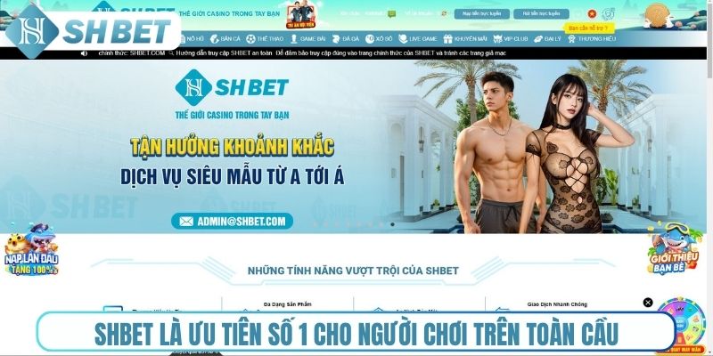 Shbet là ưu tiên số 1 cho người chơi trên toàn cầu